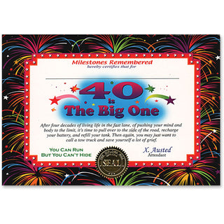 40 Is The Big One Certificate Greeting